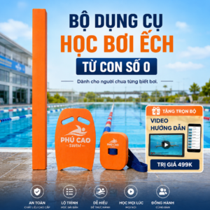 Bộ dụng cụ học bơi ếch từ con số 0